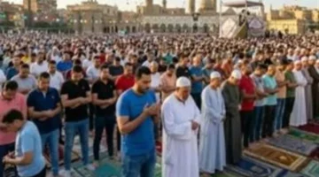 مواقيت صلاة العيد في جميع محافظات مصر لعام 2026 حسب التوقيت المحلي